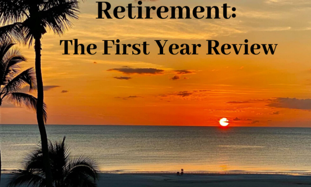 Lessons Learned in My First Year of Retirement