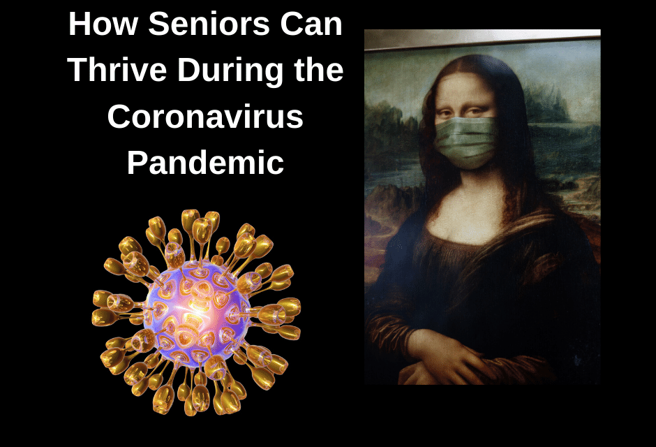 How to Stay Healthy, Engaged As a Senior Adult During Coronavirus Pandemic