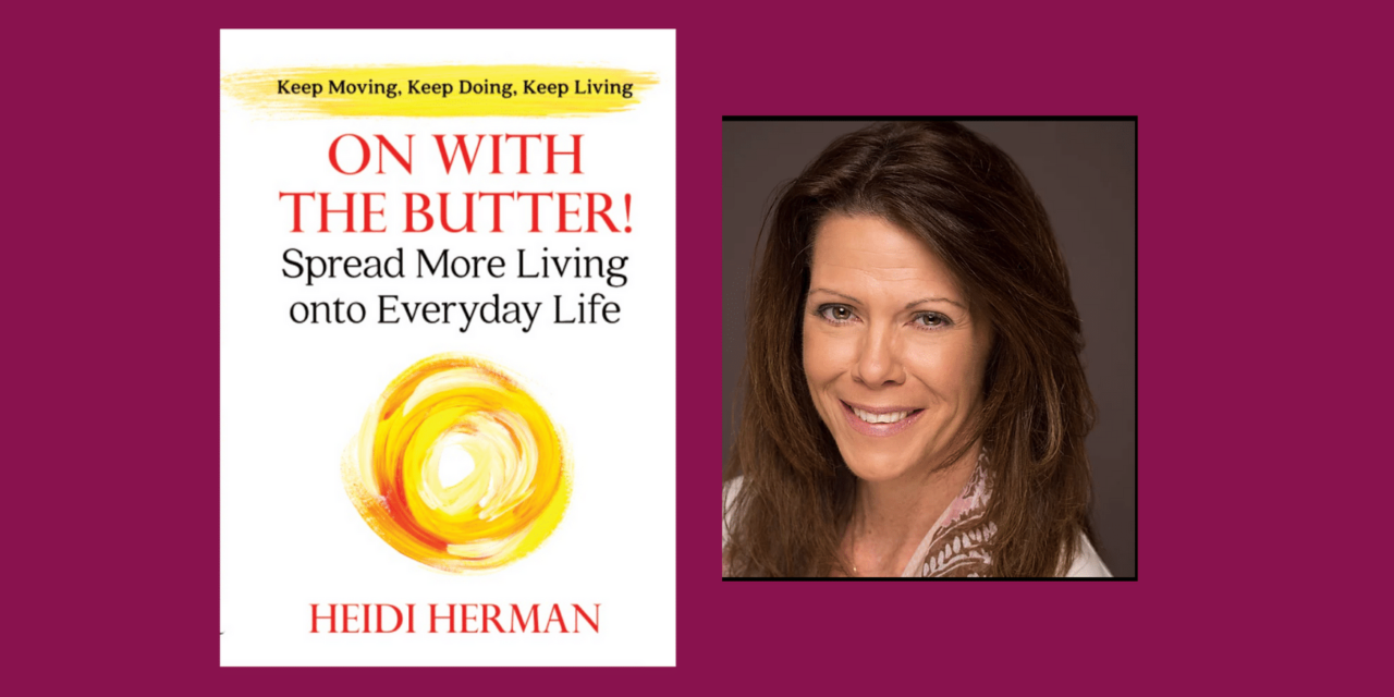 New Book Promotes Upbeat View on How to Live Life to The Fullest During Retirement